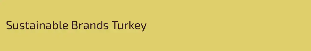 Sustainable Brands Turkey